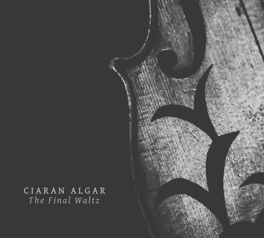 The Final Waltz - Ciaran Algar