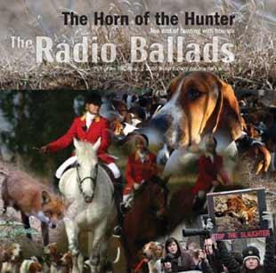 The Horn Of The Hunter - The Radio Ballads 2006 - John Tams