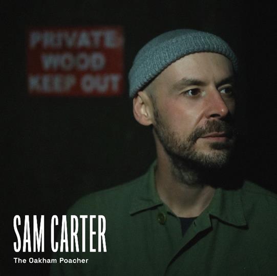 The Oakham Poacher - Sam Carter