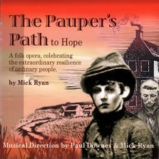 The Pauper’s Path To Hope - Mick Ryan