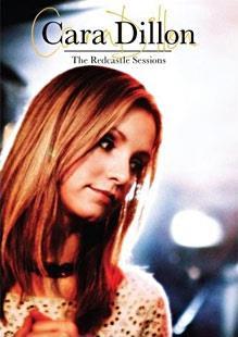 The Redcastle Sessions - Cara Dillon