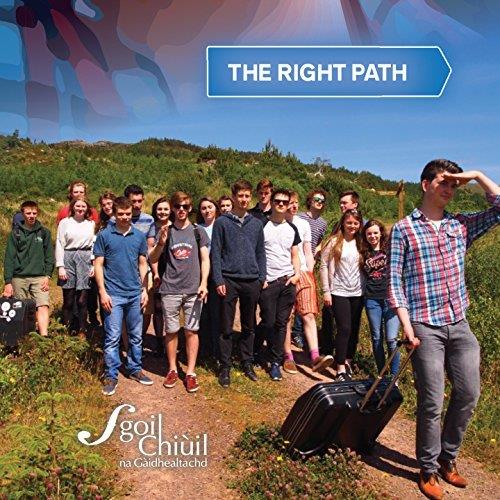 The Right Path - Sgoil Chiùil na Gàidhealtachd