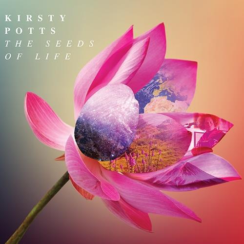 The Seeds of Life - Kirsty Potts