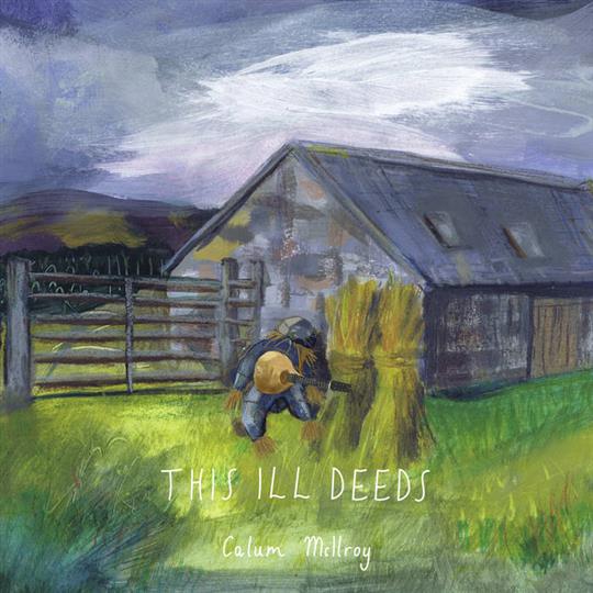 This Ill Deeds - Calum McIlroy