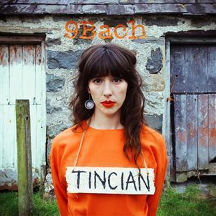 Tincian - 9Bach