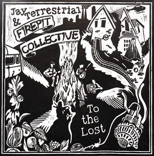 To the Lost - Firepit Collective