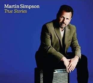 True Stories - Martin Simpson