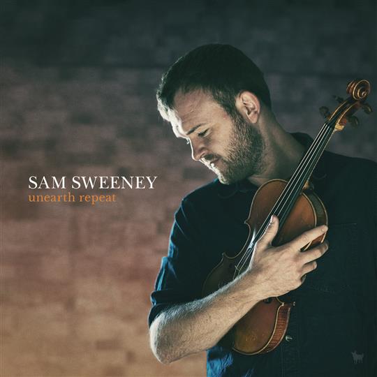 Unearth Repeat - Sam Sweeney