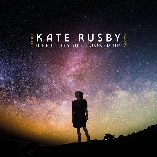 When They All Looked Up - Kate Rusby